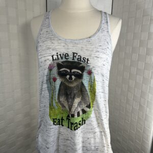 Bella Canvas Flowy tank top with “Live Fast Eat Trash””  Raccoon print (S)