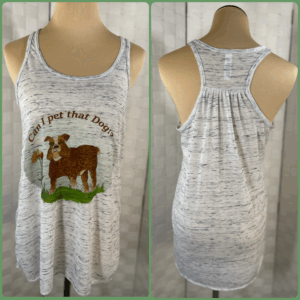 Can I pet that dog? Bella Canvas flowy racer back tank top (M)